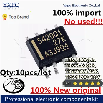 100% Новые Импортные Оригинальные чипы TPS7350QDR TPS7348QDR TPS76801QDR TPS5420QDRQ1 7350Q 7348Q 76801 5420Q1 SOP-8