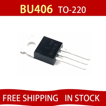 100 шт./лот, новый переключающий транзистор BU406 TO-220 NPN, Бесплатная доставка
