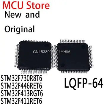 50 Шт. Новый и оригинальный микросхема LQFP64 STM32F RET6 LQFP-64 STM32F730R8T6 STM32F446RET6 STM32F413RGT6 STM32F411RET6