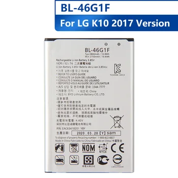 Новая Сменная Батарея телефона BL-46G1F Для LG 2017 Версии K10 LG BL-46G1F Аккумуляторная Батарея 2800 мАч